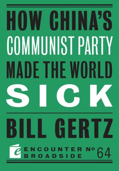 Cover for Bill Gertz · How China's Communist Party Made the World Sick - Broadside (Paperback Book) (2020)