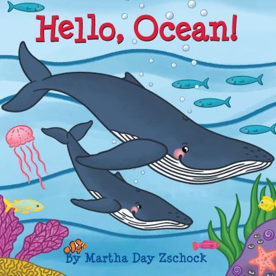 Cover for Martha Zschock · Hello, Ocean! (Board book) (2022)
