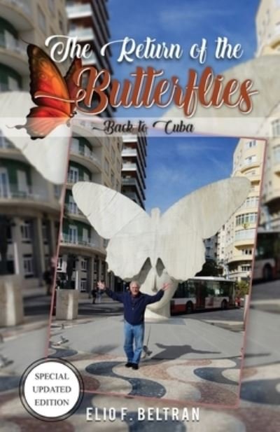 Cover for Elio F Beltran · The Return of The Butterflies (Paperback Book) (2019)