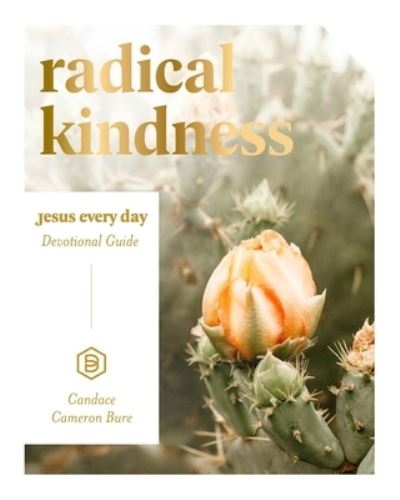 Cover for Candace Cameron Bure · Radical Kindness (Paperback Book) (2021)