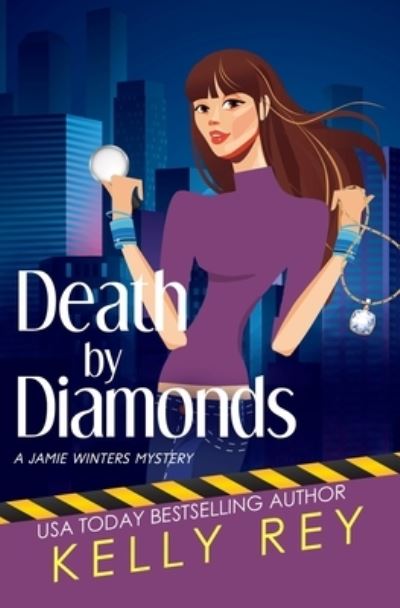 Cover for Kelly Rey · Death by Diamonds (Paperback Book) (2020)