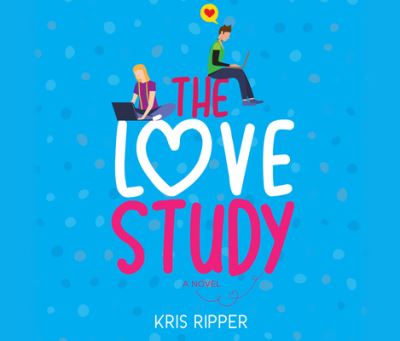 Cover for Kris Ripper · The Love Study (CD) (2020)