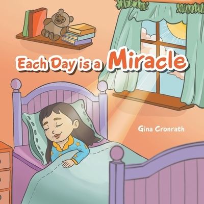 Cover for Gina Cronrath · Each Day Is a Miracle (Bog) (2023)