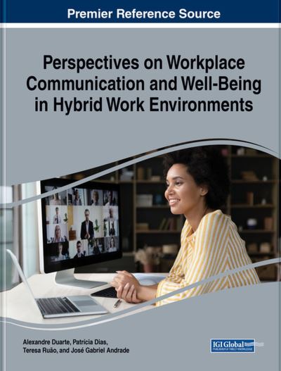 Cover for Alexandre Duarte · Perspectives on Workplace Communication and Well-Being in Hybrid Work Environments (Book) (2023)