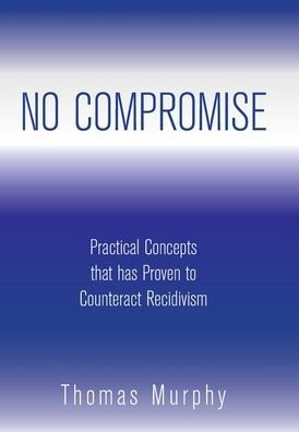 Cover for Thomas Murphy · No Compromise (Gebundenes Buch) (2022)