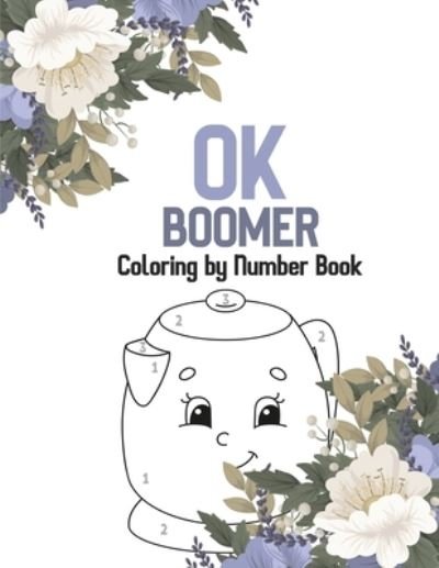 Cover for Rns Coloring Studio · OK Boomer Coloring by Number Book (Pocketbok) (2019)
