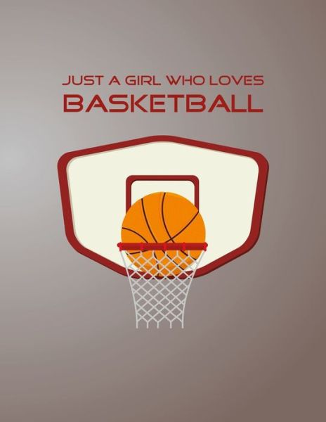 Cover for Emma Smith · Just A Girl Who Loves Basketball (Paperback Book) (2019)