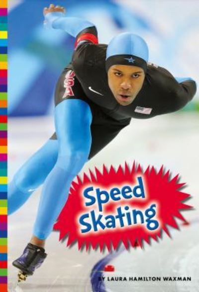 Cover for Laura Hamilton Waxman · Speed skating (Book) (2017)