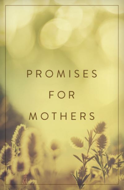 Cover for Good News Publishers · Promises for Mothers (Pack of 25) (Paperback Book) (2017)