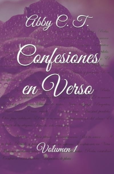 Cover for Abby C T · Confesiones en Verso (Paperback Book) (2019)