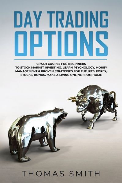 Cover for Thomas Smith · Day trading Options (Pocketbok) (2019)