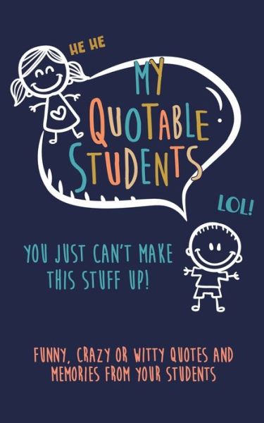 Cover for Kenniebstyles Journals · My Quotable Student (Paperback Book) (2019)