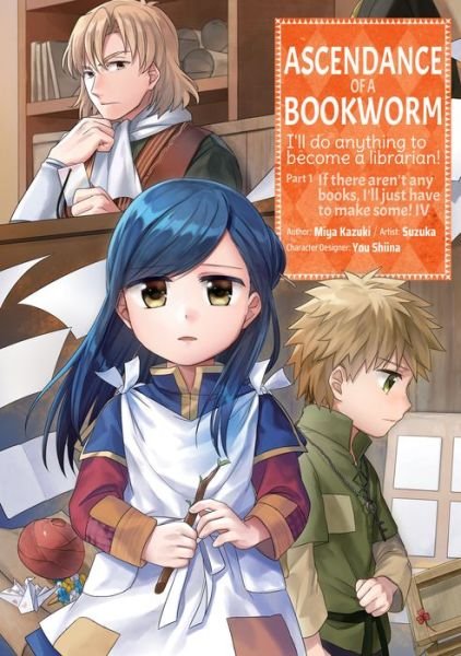 Cover for Miya Kazuki · Ascendance of a Bookworm (Manga) Part 1 Volume 4 - Ascendance of a Bookworm (Manga) Part 3 (Paperback Bog) (2021)