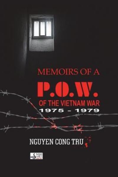 Cover for Tru Cong Nguyen · Memoirs of a POW of the Vietnam War (Taschenbuch) (2018)