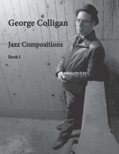 Cover for George Colligan · Jazz Compositions (Paperback Book) (2018)