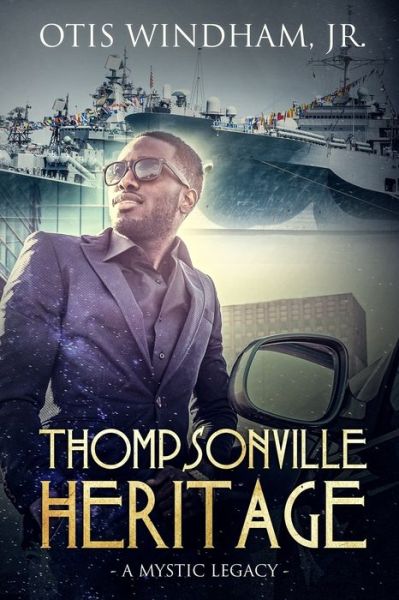 Cover for Otis Windham Jr · Thompsonville Heritage (Paperback Book) (2018)