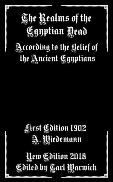 Cover for Alfred Wiedemann · The Realms of the Egyptian Dead (Paperback Book) (2018)