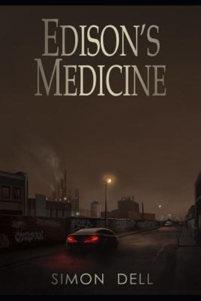 Cover for Simon Dell · Edison's Medicine (Paperback Book) (2018)