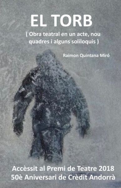 Cover for Raimon Quintana I Miro · El Torb (Paperback Book) (2018)