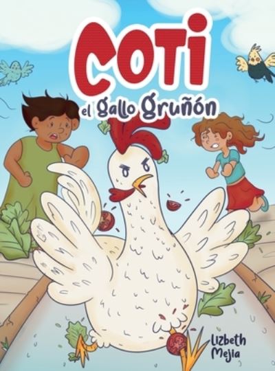 Cover for Lizbeth Mejia · Coti el Gallo Grun (N/A) (2022)