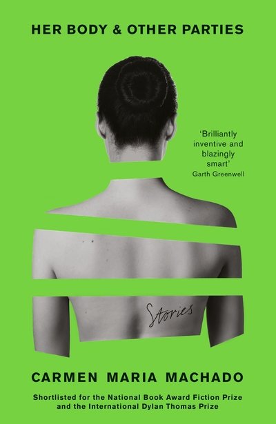 Cover for Carmen Maria Machado · Her Body And Other Parties (Paperback Bog) [Main edition] (2019)