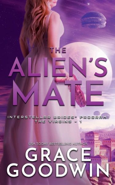 Cover for Grace Goodwin · Alien's Mate - Nook : (Interstellar Brides®: the Virgins Book 0) (Book) (2020)