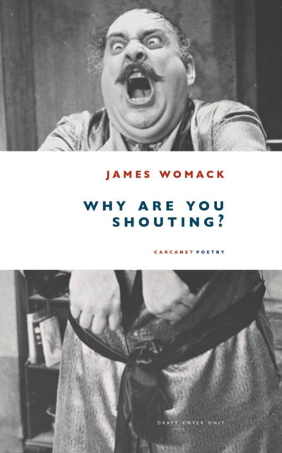 Cover for James Womack · Why Are You Shouting? (Pocketbok) (2024)