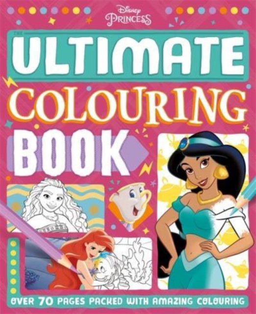 Cover for Walt Disney · Disney Princess: The Ultimate Colouring Book (Paperback Book) (2022)