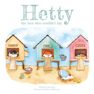Cover for Sarah Igo · Hetty the Hen Who Couldn't Lay (Paperback Book) (2022)