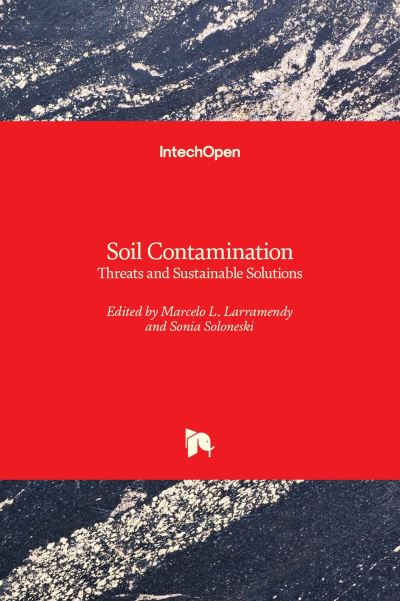 Cover for Marcelo L. Larramendy · Soil Contamination: Threats and Sustainable Solutions (Hardcover Book) (2021)