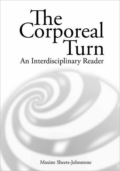 Cover for Maxine Sheets-Johnstone · The Corporeal turn: An interdisciplinary reader (Taschenbuch) (2009)