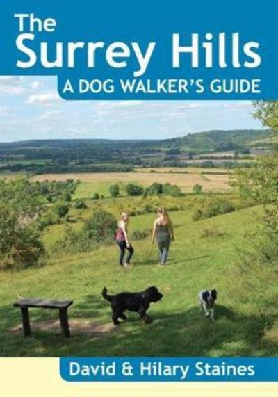 Cover for David Staines · The Surrey Hills A Dog Walker's Guide (20 Dog Walks) - Dog Walker's Guide (Paperback Book) [Illustrated edition] (2018)