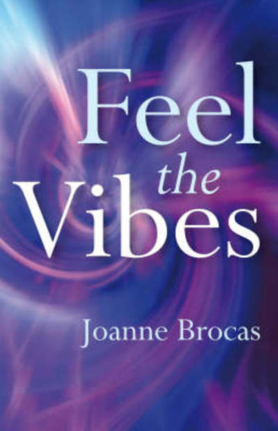 Cover for Joanne Brocas · Feel the Vibes (Paperback Book) (2008)