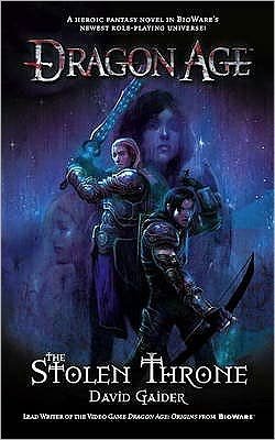 Cover for David Gaider · Dragon Age - the Stolen Throne (Pocketbok) (2010)