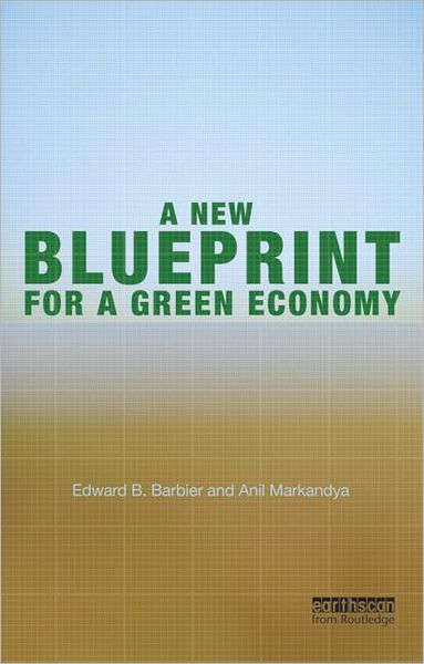 Cover for Edward B. Barbier · A New Blueprint for a Green Economy (Paperback Book) (2013)