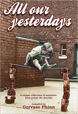 Cover for All Our Yesterdays: An Anthology of Childhood Memories (Hardcover Book) (2008)
