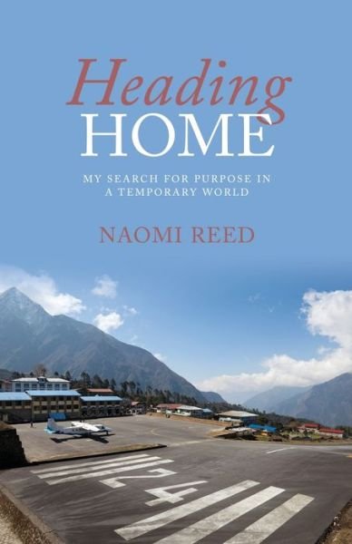 Cover for Naomi Reed · Heading Home (Paperback Book) (2012)