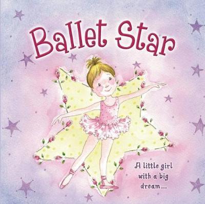 Cover for Baxter Nicola · Ballet Star (Board book) (2017)