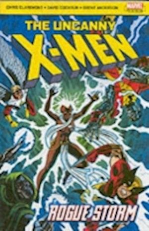Cover for Chris Claremont · The Uncanny X-Men (Rogue Storm) (Pocketbok) (2006)