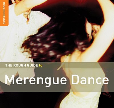 Rough Guide To Merengue Dance (CD) (2009)