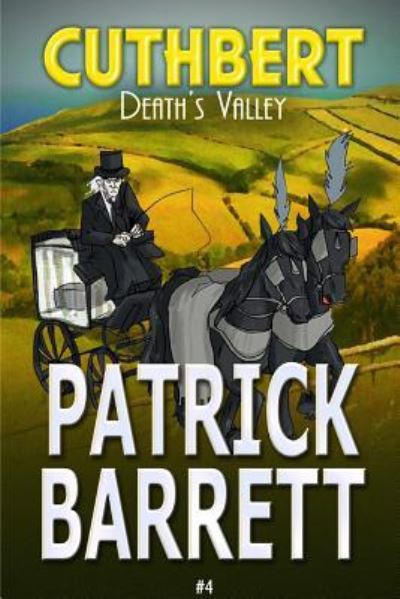 Cover for Patrick Barrett · Death's Valley (Cuthbert Book 4) (Paperback Book) (2016)