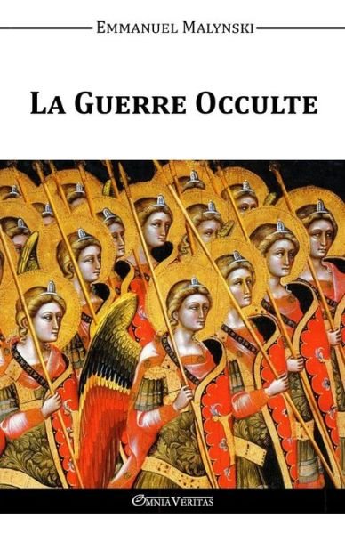 Cover for Emmanuel Malynski · La Guerre Occulte (Taschenbuch) (2015)