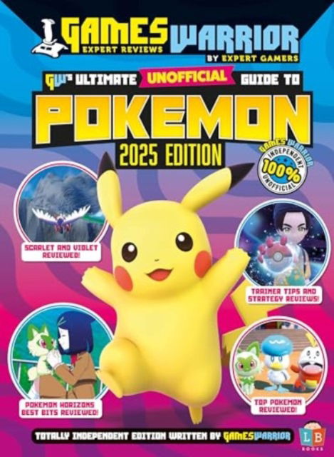 Cover for Little Brother Books · Pokemon Ultimate Unofficial Gaming Guide by GW 2025 (Hardcover Book) (2024)