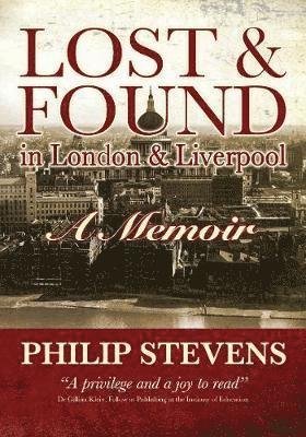 Philip Stevens · Lost & Found in London and LIverpool (Pocketbok) (2019)