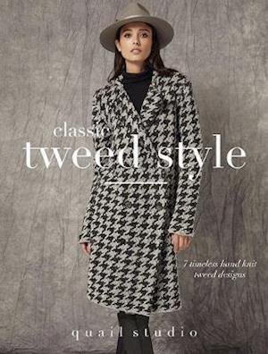 Cover for Quail Studio · Classic Tweed Style: 7 Timeless Hand Knit Tweed Designs (Paperback Book) (2021)