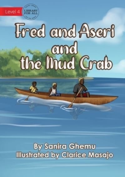 Cover for Sanira Ghemu · Fred And Aseri And The Mud Crab (Paperback Book) (2021)