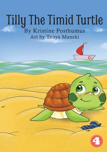 Cover for Kristine Posthumus · Tilly The Timid Turtle (Paperback Book) (2019)