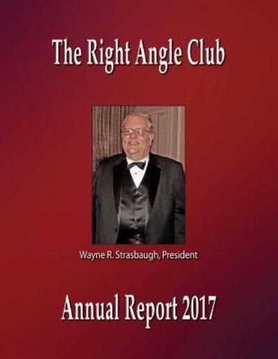 Cover for George Ross Fisher · The Right Angle Club Annual Report 2017 (Paperback Book) (2017)