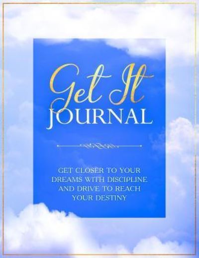 Get It - Lisa Walker-Holloway - Books - A2Z Books, LLC - 9781943284535 - June 22, 2019