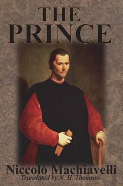 Cover for Niccolo Machiavelli · The Prince (Paperback Bog) (1913)